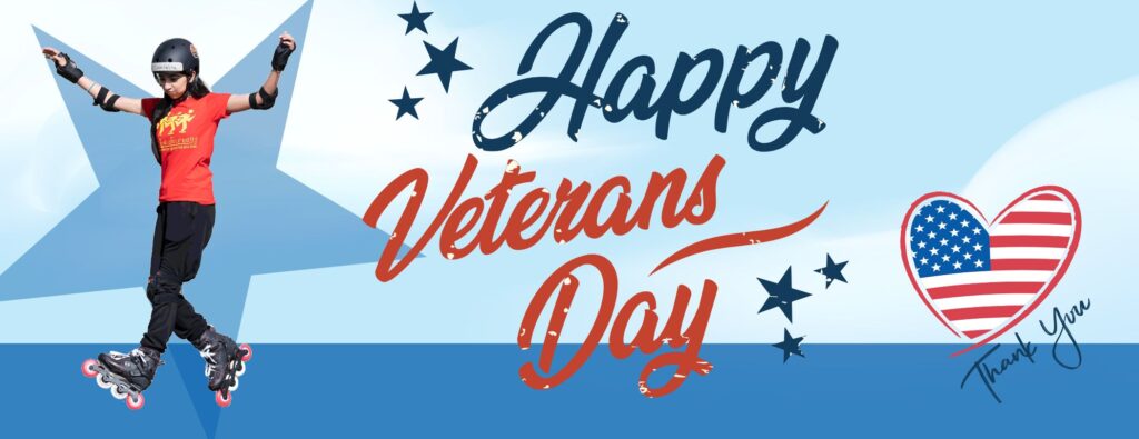 Happy Veterans Day, Skate Journeys Inline and Roller Skate School