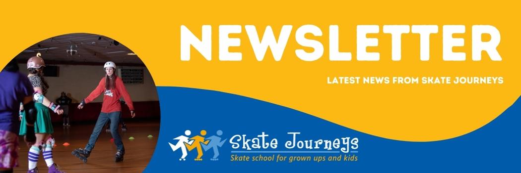 Skate Journeys Newsletter - latest news